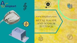 Metal Halide and Sodium Fittings